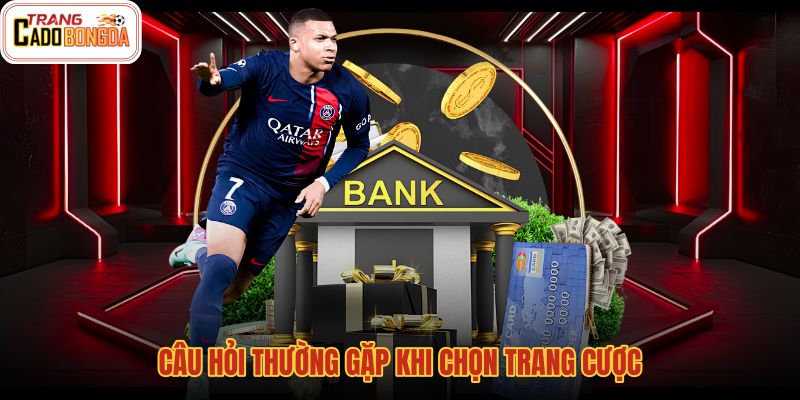 Trang cá độ bóng đá và câu trả lời chọn lọc