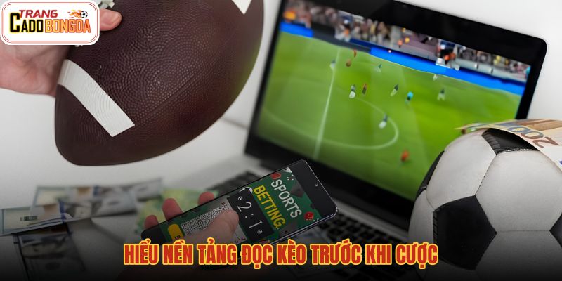 Mẹo cá độ cho từng kèo trước lúc xuống tiền